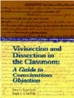 Front cover of Vivisection and Dissection in the Classroom: A Guide to Conscientious Objection by Anna E. Francione Gary L. And Charlton