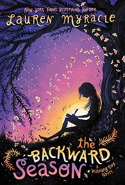 Front cover of The backward season by Lauren Myracle