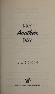 Cover of Fry another day by J. J. Cook