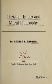 Cover of Christian ethics and moral philosophy by George Finger Thomas