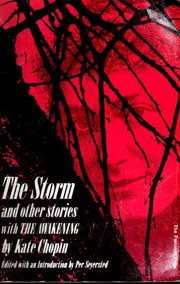 Front cover of The Storm And Other Stories with The Awakening by Kate Chopin