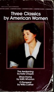 Front cover of Three Classics by American Women by Kate Chopin