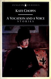 Front cover of A Vocation and a Voice [23 stories] by Kate Chopin