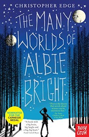 Front cover of The Many Worlds of Albie Bright by Christopher Edge