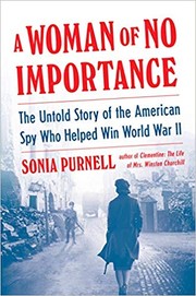 Cover of A Woman of No Importance by Sonia Purnell