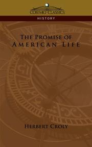 Front cover of The Promise of American Life by Herbert Croly