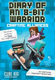 Front cover of Diary of an 8-Bit Warrior by Cube Kid