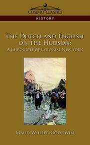 Front cover of Dutch and English on the Hudson by Maud Wilder Goodwin