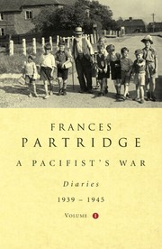 Cover of A pacifist's war by Frances Partridge