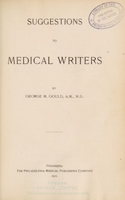 Front cover of Suggestions to medical writers by George M. Gould