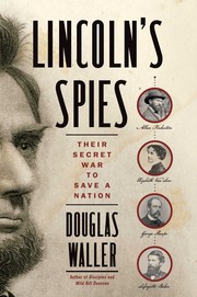 Cover of Lincoln's Spies by Douglas Waller