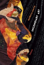Cover of Incendiary art by Patricia Smith