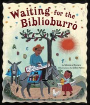 Front cover of Waiting for the BiblioBurro by Monica Brown