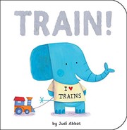 Cover of Train! by Judi Abbot