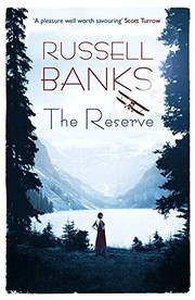 Front cover of The Reserve by Russell Banks
