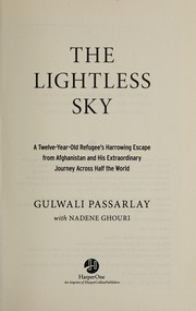 Cover of The lightless sky by Gulwali Passarlay