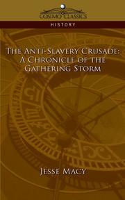 Front cover of The anti-slavery crusade by Jesse Macy