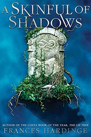 Front cover of A Skinful of Shadows by Frances Hardinge