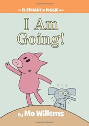 Cover of I am going! by Mo Willems