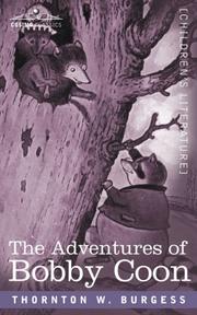 Cover of The Adventures of Bobby Coon by Thornton W. Burgess