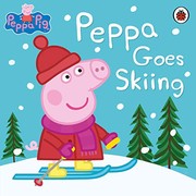 Cover of Peppa Pig: Peppa Goes Skiing by Nicholson S.