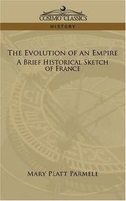 Front cover of The Evolution of an Empire by Mary Platt Parmele