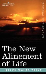 Cover of The New Alinement of Life by Ralph Waldo Trine