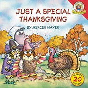 Front cover of Little Critter: Just a Special Thanksgiving by Mercer Mayer