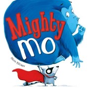 Cover of Mighty Mo by Alison Brown (Il