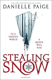 Cover of Stealing Snow by Danielle Paige