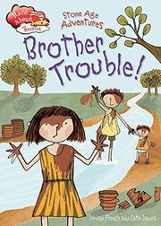 Front cover of Stone Age Adventures: Brother Trouble (Race Ahead with Reading) by Vivian French