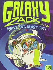 Front cover of Ready, Set, Blast Off! (15) (Galaxy Zack) by Ray O'Ryan