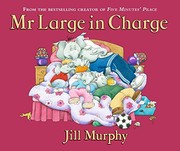 Front cover of Mr Large In Charge (Large Family) by Jill Murphy