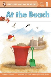 Front cover of At the Beach (Penguin Young Readers, Level 1) by Alexa Andrews
