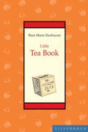 Front cover of Little Tea Book by Rose Marie Donhauser