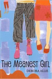 Front cover of The Meanest Girl by Debora Allie
