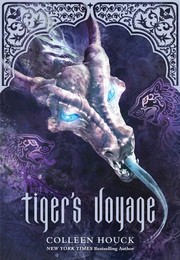 Cover of Tiger's Voyage (Tiger's Curse #3) by Colleen Houck
