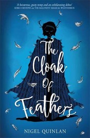 Front cover of The Cloak of Feathers by Nigel Quinlan