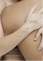 Cover of Gone by Kathleen Jeffrie Johnson