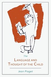 Front cover of Language and Thought of the Child by Jean Jean Piaget