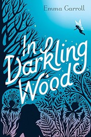 Front cover of In Darkling Wood by Emma Carroll
