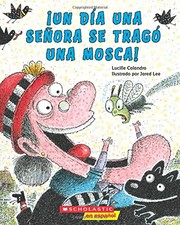 Cover of There Was An Old Lady Who Swallowed A Fly! by Lucille Colandro