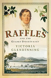 Front cover of Raffles: And the Golden Opportunity by Victoria Glendinning