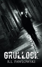 Cover of Grullock by R. L. Pawlowski