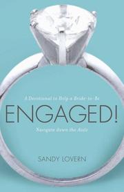 Front cover of Engaged! A Devotional to Help a Bride-to-be Navigate Down the Aisle by Sandy Lovern