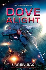 Cover of Dove Alight (The Dove Chronicles) by Karen Bao