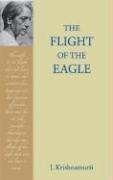 Front cover of The flight of the eagle by Jiddu Krishnamurti