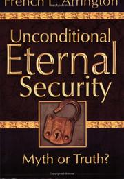 Cover of Unconditional Eternal Security by French L. Arrington