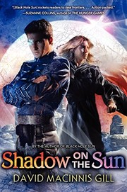Front cover of Shadow on the Sun (Black Hole Sun) by David Macinnis Gill