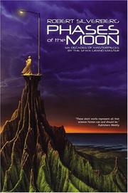 Front cover of Phases of the Moon by Robert Silverberg